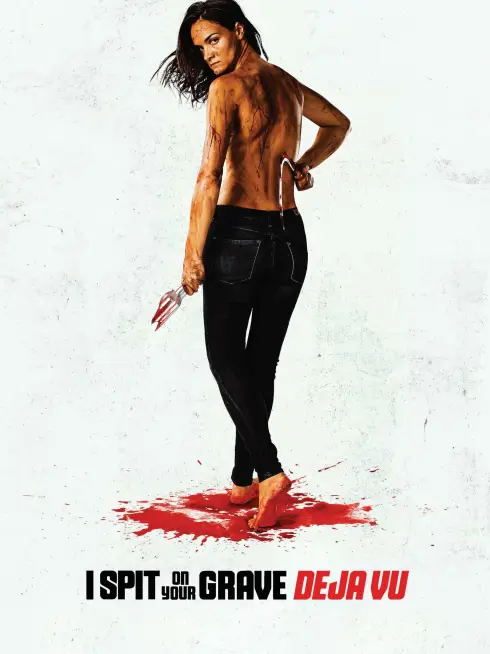 Phim Cô Gái Báo Thù 4: Ảo Giác - I Spit on Your Grave: Déjà Vu (2019)
