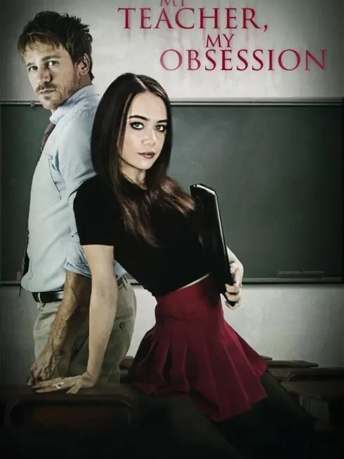 Phim Cô giáo của tôi, nỗi ám ảnh của tôi - My Teacher, My Obsession (2018)