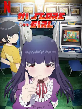 Phim Cô nàng bất bại (Phần 1) - Hi Score Girl (Season 1) (2018)