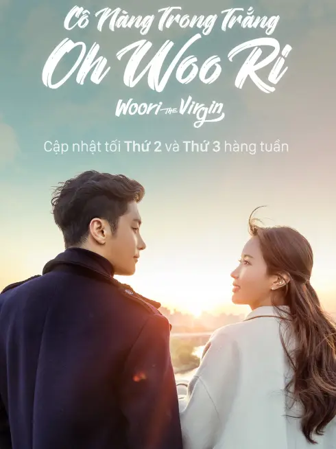 Phim Cô Nàng Trong Trắng Oh Woo Ri - Woori The Virgin (2022)