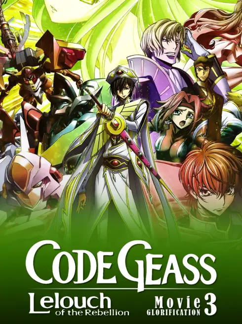 Code Geass: Lelouch of the Rebellion III - Glorification