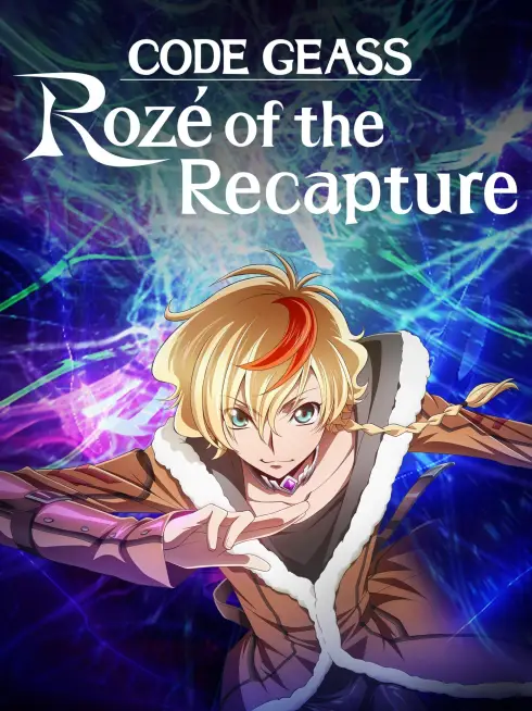  Code Geass: Rozé of the Recapture (2024)