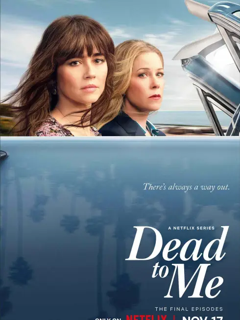 Phim Coi như đã chết (Phần 3) - Dead to Me (Season 3) (2022)