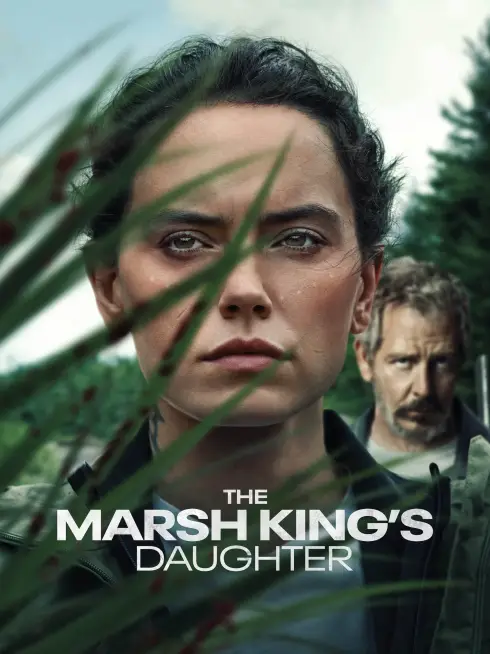 Phim Con Gái Của Vua Đầm Lầy - The Marsh King's Daughter (2023)