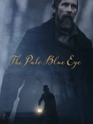 Phim Con Mắt Lam Vô Hồn - The Pale Blue Eye (2022)