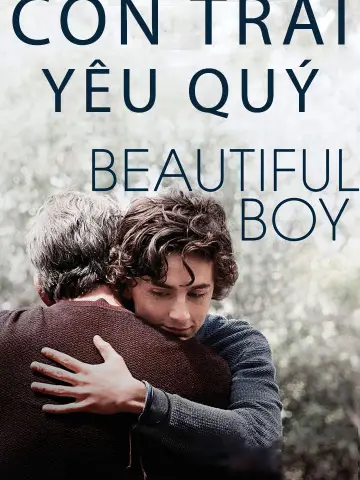 Phim Con Trai Yêu Quý - Beautiful Boy (2018)