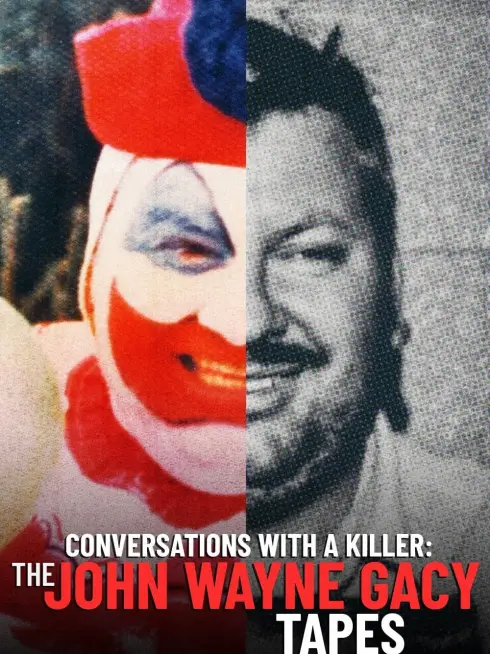 Conversations with a Killer: The John Wayne Gacy Tapes