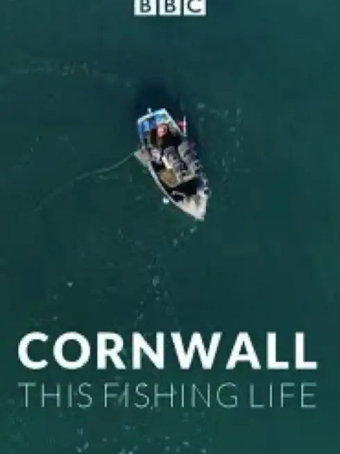  Cornwall: This Fishing Life (2020)