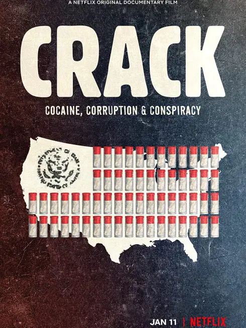 Crack: Cocaine, Tham Nhũng & Âm Mưu