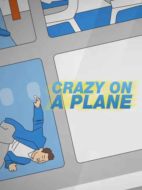 Crazy On A Plane