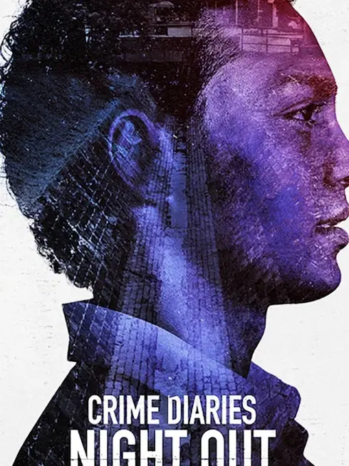 Crime Diaries: Night Out