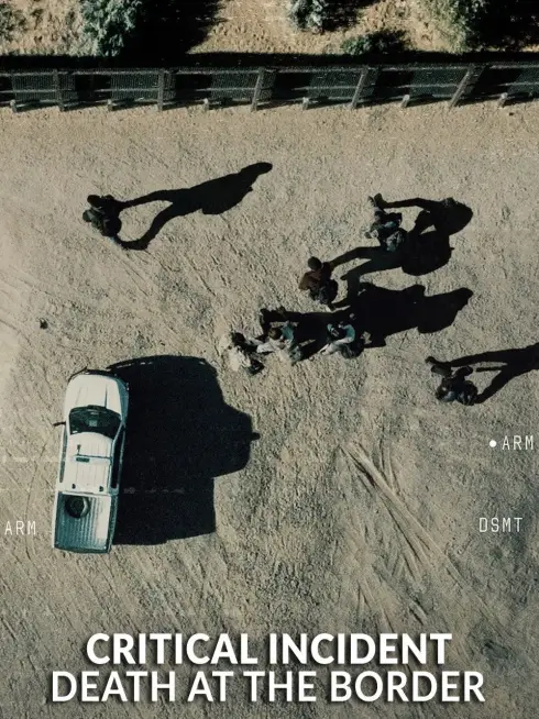 Critical Incident: Death at the Border
