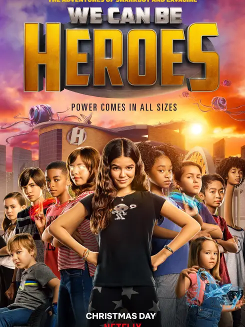 Phim Cùng làm anh hùng - We Can Be Heroes (2020)