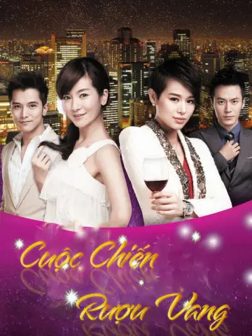 Phim Cuộc Chiến Rượu Vang - Wine Beauty (2017)