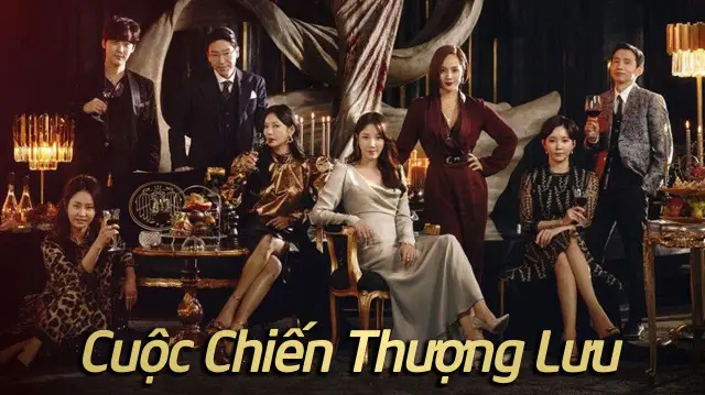 Phim Cuộc Chiến Thượng Lưu 1