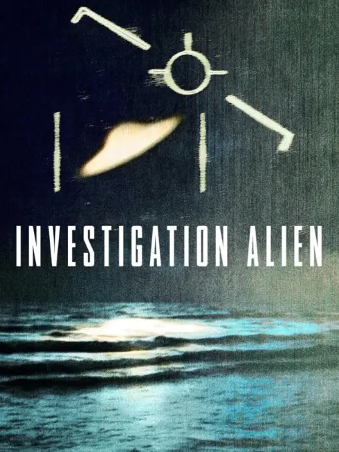 Phim Cuộc điều tra người ngoài hành tinh - Investigation Alien (2024)