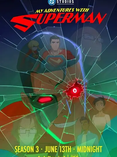 Phim Cuộc Phiêu Lưu Cùng Superman (Phần 3) - My Adventures with Superman (Season 3) (2026)