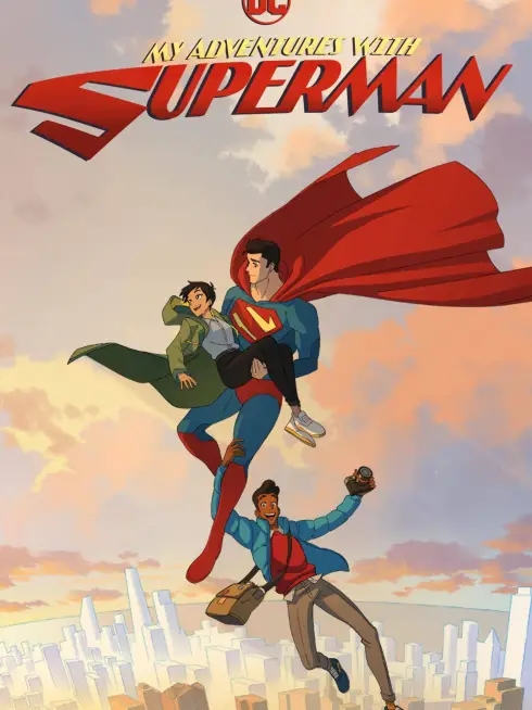 Phim Cuộc Phiêu Lưu Cùng Superman - My Adventures with Superman (2023)