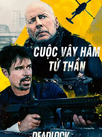 Phim Cuộc Vây Hãm Tử Thần - Deadlock (2021)