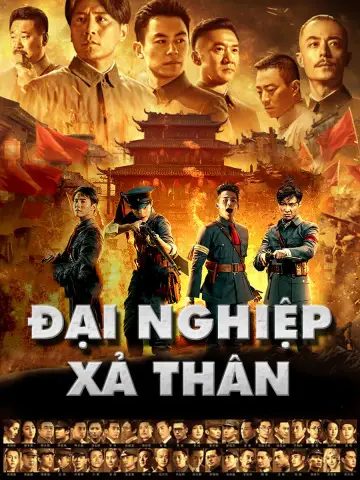 Phim Đại Nghiệp Kiến Quân - The Founding of An Army (2017)