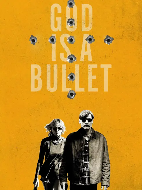 Phim Đạn Là Thượng Đế - God Is a Bullet (2023)
