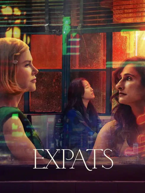 Phim Dân Nhập Cư - Expats (2024)