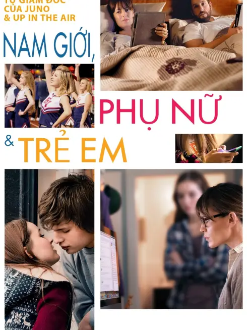 Phim Đàn Ông, Phụ Nữ & Trẻ Em - Men, Women & Children (2014)