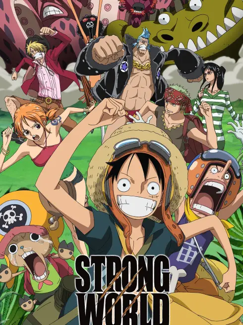 Phim Đảo Hải Tặc 10: Thế Giới Sức Mạnh - One Piece: Strong World (2009)
