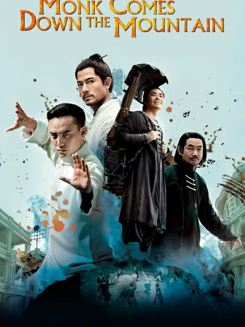 Phim Đạo sĩ hạ sơn - Monk Comes Down the Mountain (2015)