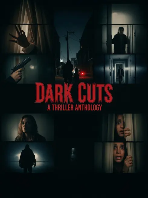  Dark Cuts: A Thriller Anthology (2025)
