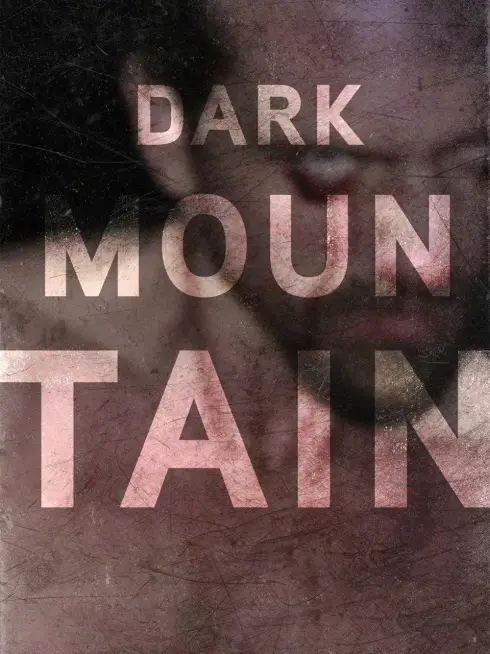  Dark Mountain (2013)
