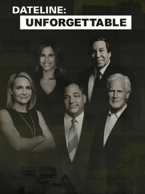 Dateline: Unforgettable