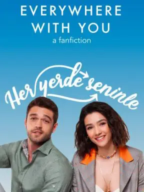 Phim Đâu Đâu Cũng Là Em - Her Yerde Sen (2019)