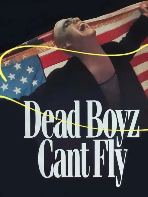 Dead Boyz Can't Fly
