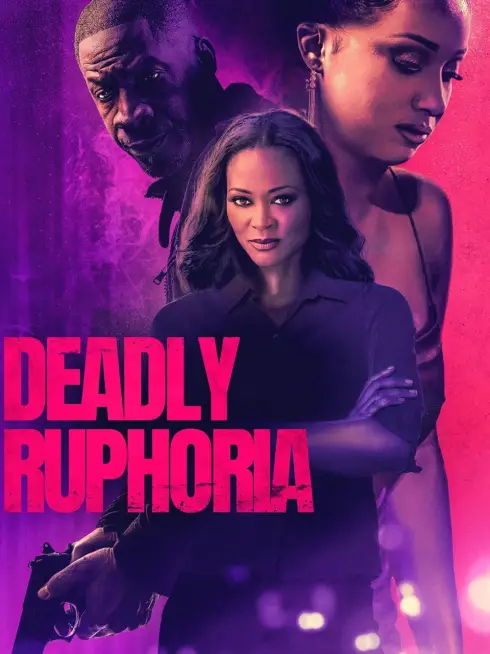 Deadly Ruphoria