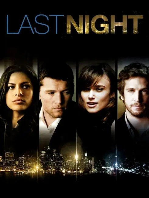 Phim Đêm Tình Cuối - Last Night (2010)