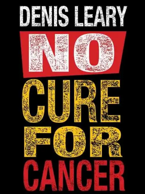 Denis Leary: No Cure for Cancer