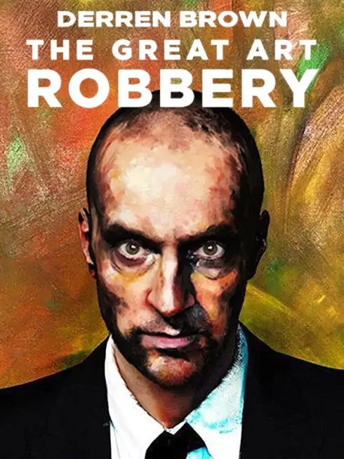 Derren Brown: The Great Art Robbery