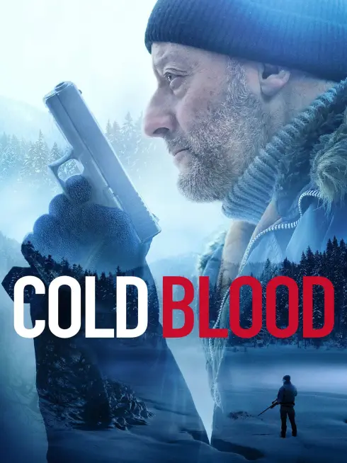 Phim Di Sản Của Kẻ Máu Lạnh - Cold Blood (2019)