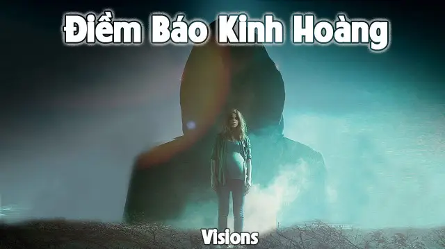 Điềm Báo Kinh Hoàng