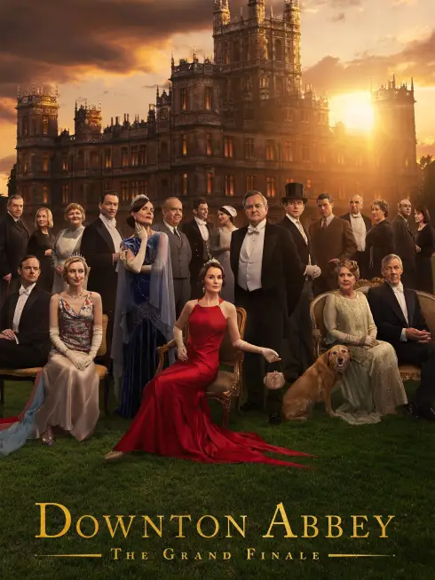 Phim Dinh Thự Downton: Hồi Kết Huy Hoàng - Downton Abbey: The Grand Finale (2025)
