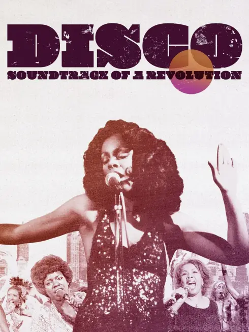 Disco: Soundtrack of a Revolution