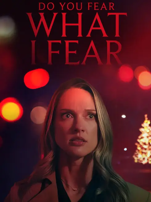  Do You Fear What I Fear? (2025)