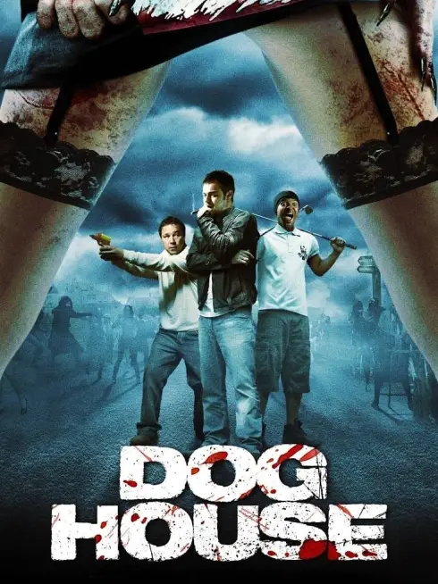 Phim Doghouse - Doghouse (2009)