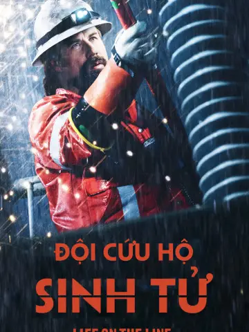 Phim Đội Cứu Hộ Sinh Tử - Life On The Line (2016)