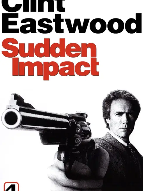 Phim Đối Mặt - Dirty Harry 4: Sudden Impact (1983)