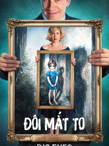 Phim Đôi Mắt To - Big Eyes (2014)
