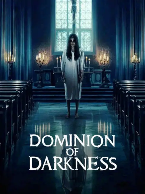  Dominion of Darkness (2024)