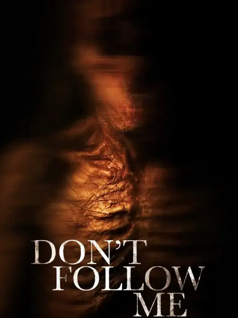  Don't Follow Me (2025)