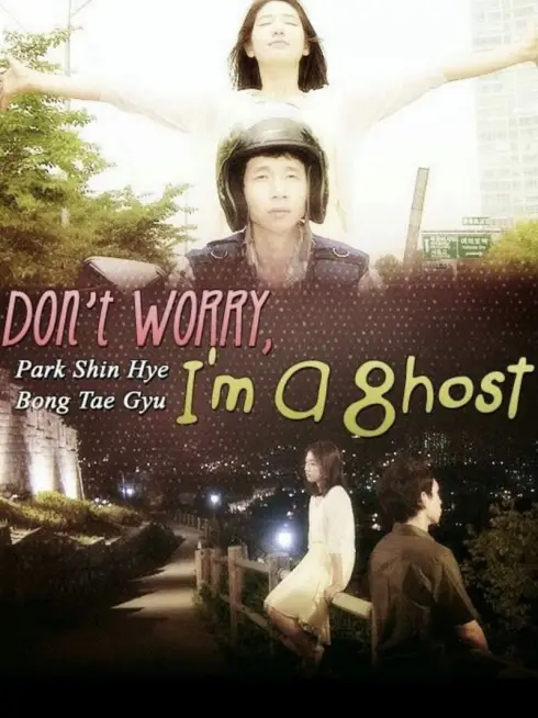 Phim Don't Worry, I'm a Ghost - Don't Worry, I'm a Ghost (2012)